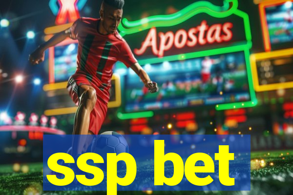 ssp bet